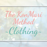 Kon Mari Method – Clothing